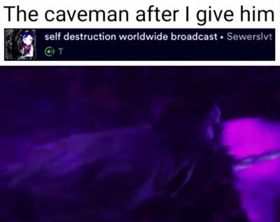 (im the caveman)