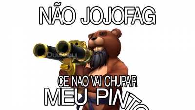 n&atilde;o jojofag