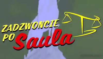 Polish Better call saul