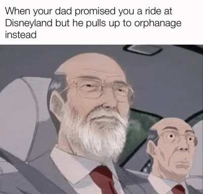 Dad I thought you loved me