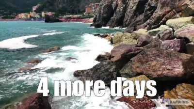 4 more days