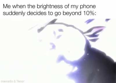 either completely dark or completely bright.
