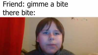 gimme a bite