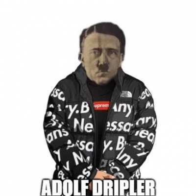 He has the drip.