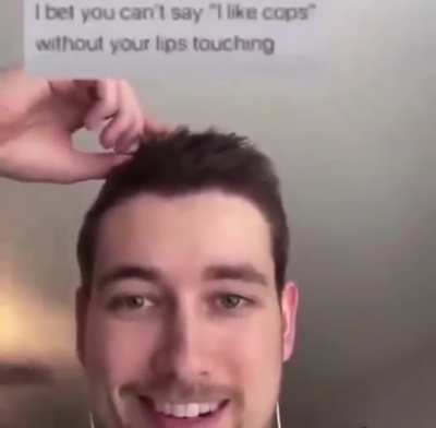 &ldquo;I like cops&rdquo;