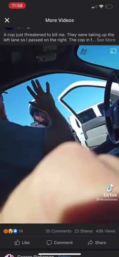 &ldquo;Cop threatened to kill me. They were taking up the left lane so I passed on the right...&rdquo;