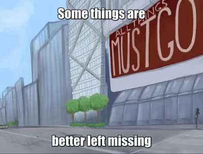 Better left missing