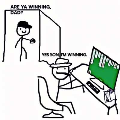 Are you winning dad