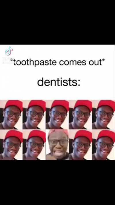 honestly who is that 1 dentist
