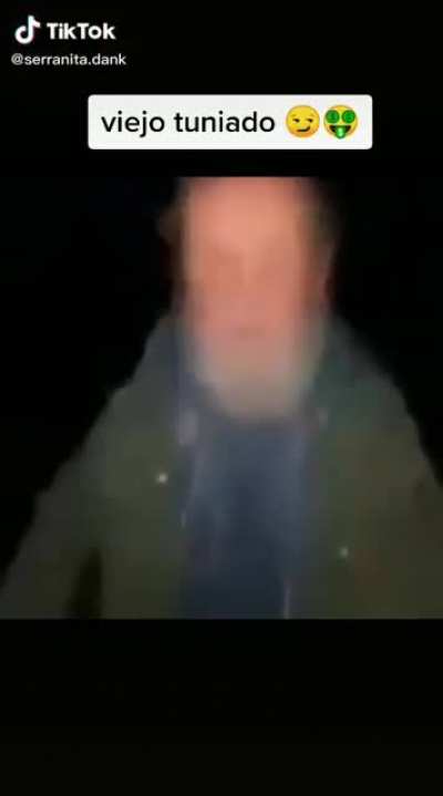 viejo tuniado😈😈😈🙌🙌