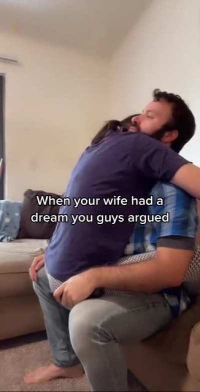 I&rsquo;m sorry I made you mad in your dream&hellip;.