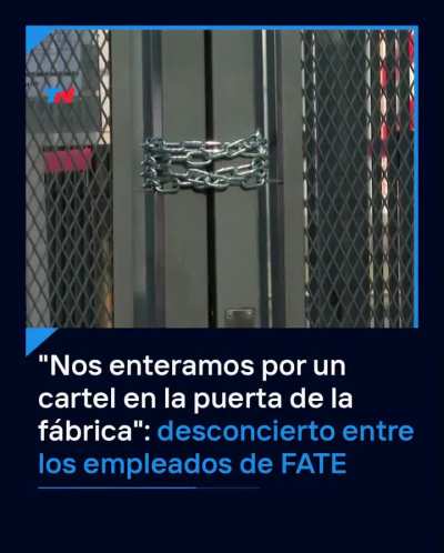 Despu&eacute;s de 80 a&ntilde;os fabricando neum&aacute;ticos en Argentina, la f&aacute;brica Fate baja la persiana.
920 trabajadores despedidos. Casi mil familias que se quedan sin sustento. Todo gracias al &ldquo;especialista en crecimiento econ&oacute;mico con o sin dinero&rdquo; y su &ldquo;milagro econ