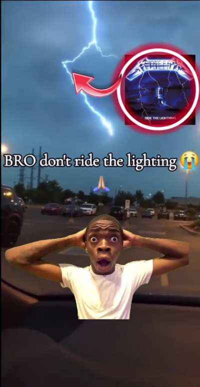 BRO DON&rsquo;T RIDE THE LIGHTNING 😭🙏