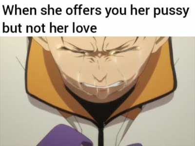 Sex is temporary, love is eternal