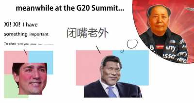 Xi thinking about that Mao Trap Remix down at the G20 while Soydeau trying to sabotage Xi's vibe.