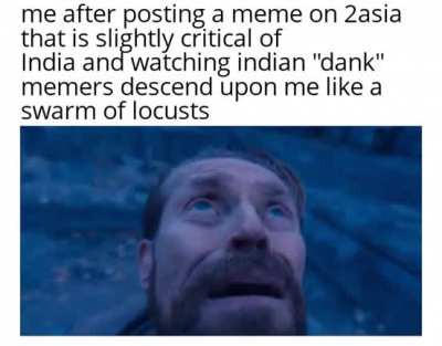 am I dank yet? 🇮🇳🇮🇳🇮🇳🇮🇳🇮🇳🇮🇳🇮🇳