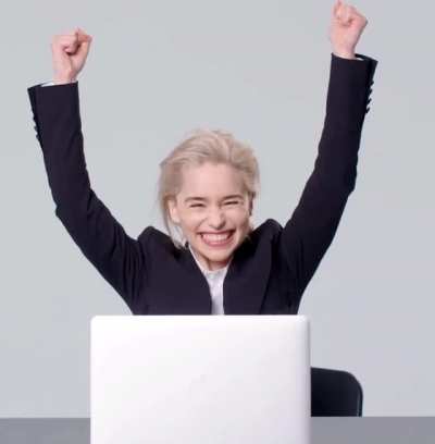 Emilia Clarke when you hit the Bluetooth vibrator just right