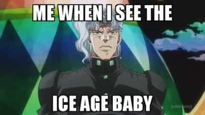 ice age baby 😡😡😡🤬🤬💢💢