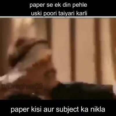 then you have to pretend exam acha gaya