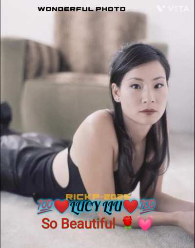 HERMOSISIMA LUCY LIU😘💯🌹