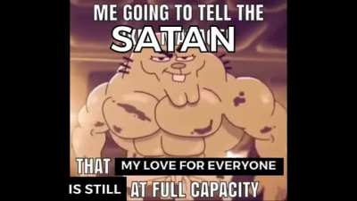 Nice try Satan I know you're just possessing that body