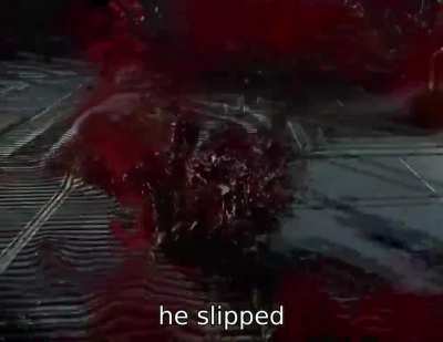 he slipped