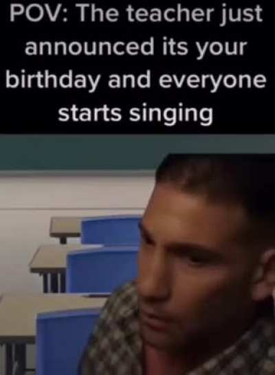 Imagine having a birthday 💀