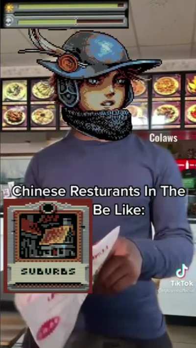 chinese restaurants in the Suburbs be like
