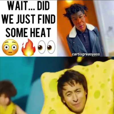 WAIT ... DID WE JUST FIND SOME HEAT