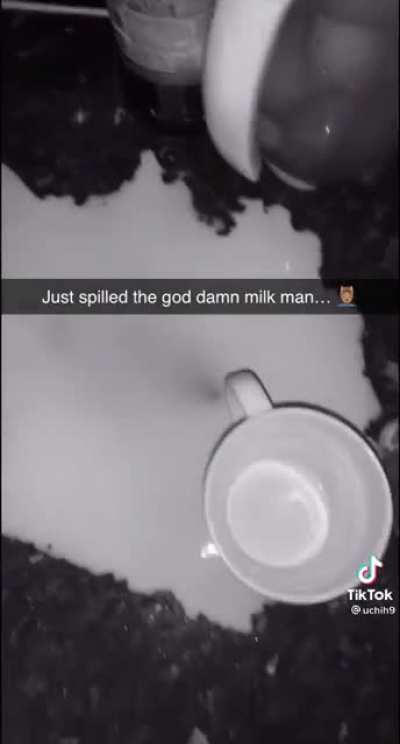 Spilled milk