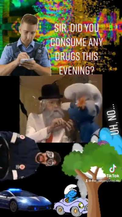 Sir, did you consume any drugs this evening? A beloved children&rsquo;s song about smurfs gets ruined. Just like Scooby Doo, the smurfs had a lot of hidden drug references, apparently.