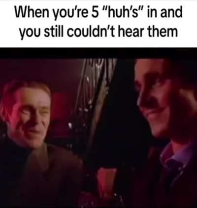 No joke I think I&rsquo;m going deaf
