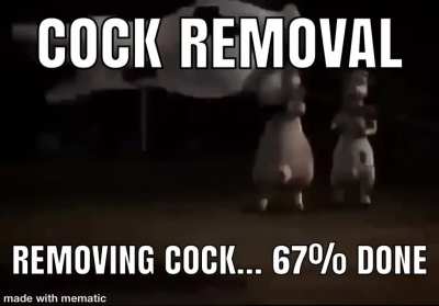 Cock Removal