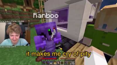 "Makes me cry out of pitty"
