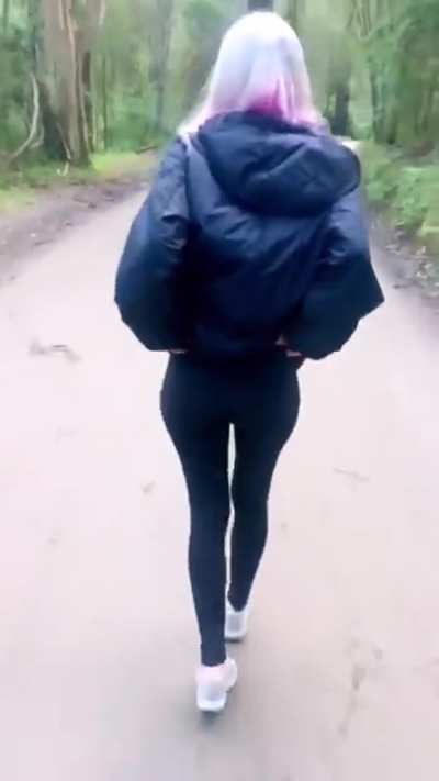 Let's go on a hike and I will flash my ass