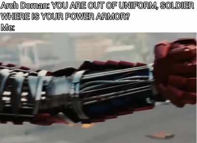 WHERE IS YOUR POWER ARMOR?