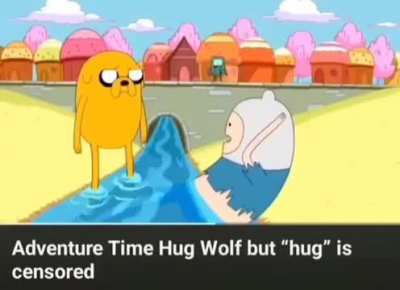 Adventure Time but hug is considered