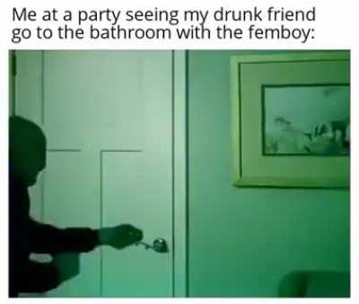 Protect your friends, people.