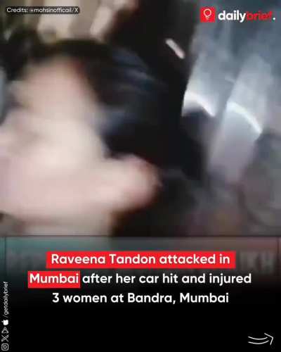 Actress Raveena Tandon attacked in Mumbai&rsquo;s Bandra following accusations of rash driving