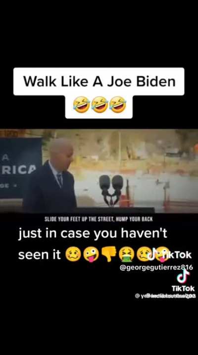 Walk like Joe Biden&hellip;&hellip;.😂😂😂