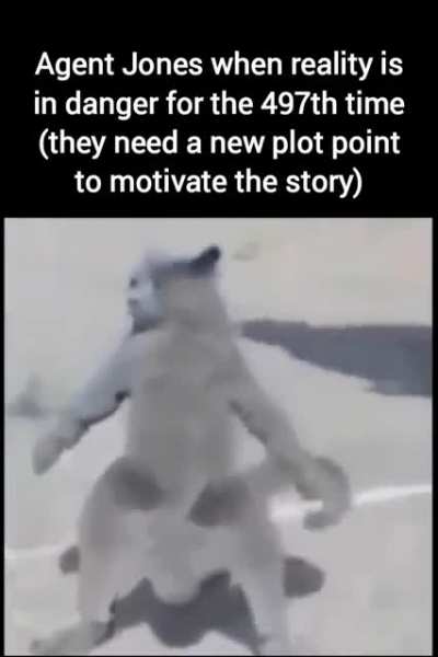 Epic seriously this is getting old. find a new motivator for the plot other than "reality is in danger"