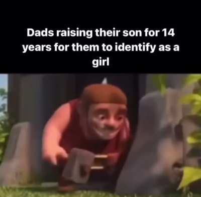 Dad be like 💀 after that