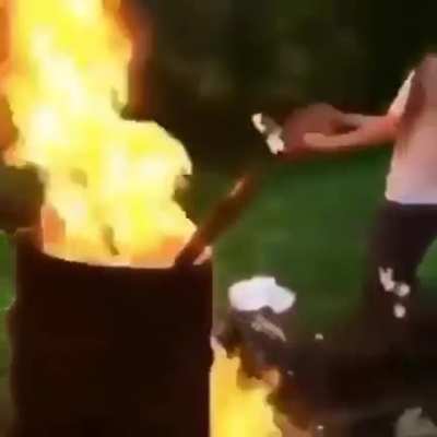 WCGW with (what seems to be) kerosene or gasoline