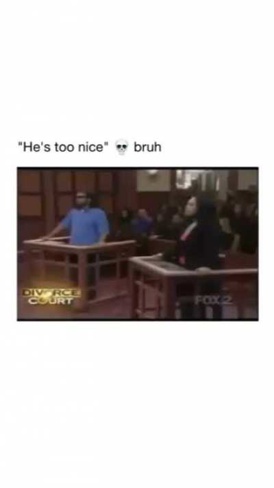 Women is divorcing her husband because he is too nice