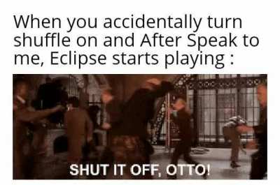 It ruins my whole mood...
