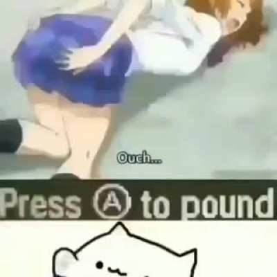 Press A to pound