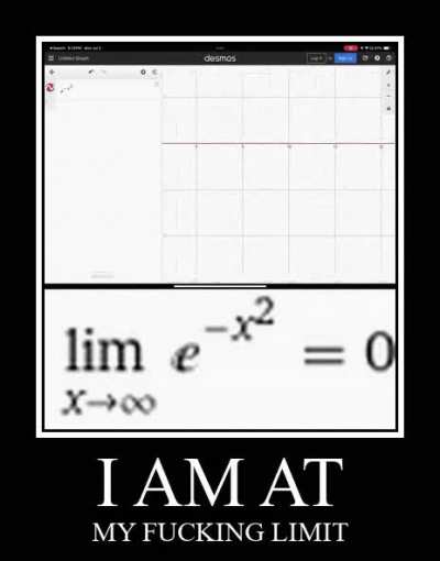 I AM AT MY FUCKING LIMIT