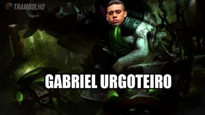 Gabriel Monteiro mono Urgot