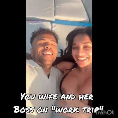 Your loyal wife and her professional boss went on a work trip