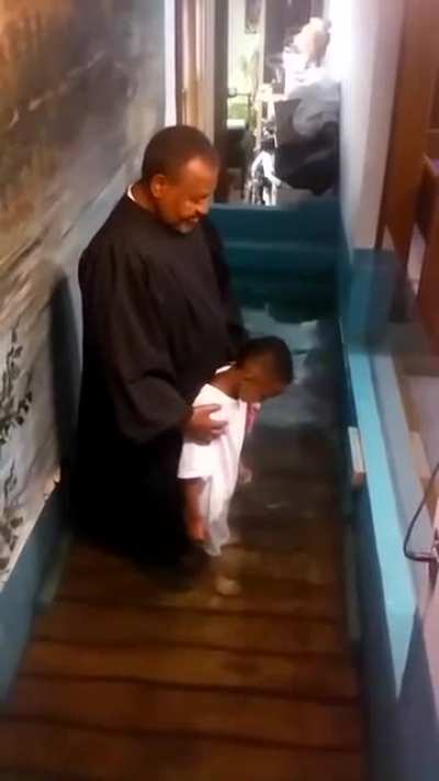 Get ready for your baptism, son.